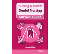 Mary Miller Nursing & Health Survival Guide: Dental Nursing (Anello, filo)