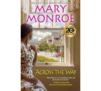 Mary Monroe Across the Way (Copertina rigida)