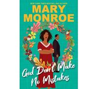 Mary Monroe God Don't Make No Mistakes (Tascabile)