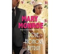 Mary Monroe Love, Honor, Betray (Tascabile)
