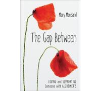 Mary Moreland The Gap Between (Copertina rigida)