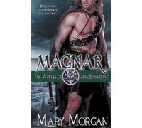 Mary Morgan Magnar (Tascabile) Wolves of Clan Sutherland