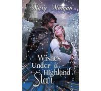 Mary Morgan Wishes Under a Highland Star (Tascabile)