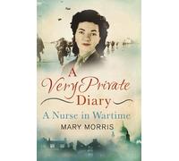 Mary Morris A Very Private Diary (Tascabile)