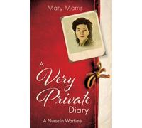 Mary Morris A Very Private Diary (Tascabile)