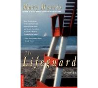 Mary Morris The Lifeguard (Tascabile)