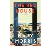 Mary Morris The Red House (Copertina rigida)