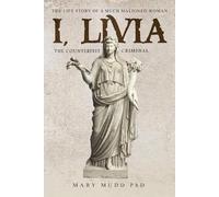 Mary Mudd I, Livia (The Counterfeit Criminal) (Tascabile)
