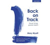 Mary Myatt Back on Track (Tascabile)