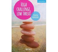 Mary Myatt High Challenge, Low Threat: How the Best Leaders Find the (Tascabile)