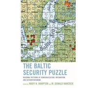 Mary N. Hampton The Baltic Security Puzzle (Copertina rigida)