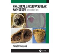 Mary N. Sheppard Practical Cardiovascular Pathology (Copertina rigida)