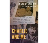 Mary Neiswender Kate Neiswender Charlie and Me (Tascabile)