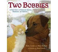 Mary Nethery Kirby Larson Two Bobbies (Copertina rigida)