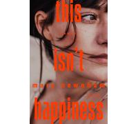 Mary Newnham Jo This isn't happiness: Warmherziges Debüt über Liebe, (Tascabile)