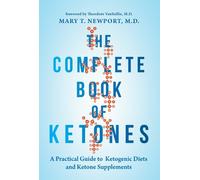 Mary Newport The Complete Book of Ketones (Tascabile)