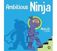 Mary Nhin Ambitious Ninja (Copertina rigida) Ninja Life Hacks