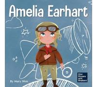 Mary Nhin Amelia Earhart (Tascabile) Mini Movers and Shakers