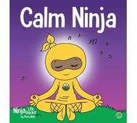 Mary Nhin Calm Ninja (Copertina rigida) Ninja Life Hacks
