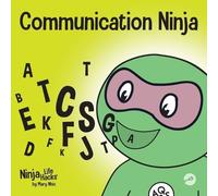 Mary Nhin Communication Ninja (Tascabile) Ninja Life Hacks