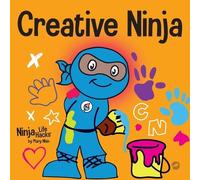 Mary Nhin Creative Ninja (Tascabile) Ninja Life Hacks