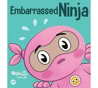 Mary Nhin Embarrassed Ninja (Copertina rigida) Ninja Life Hacks