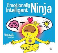 Mary Nhin Emotionally Intelligent Ninja (Tascabile) Ninja Life Hacks
