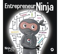 Mary Nhin Entrepreneur Ninja (Tascabile) Ninja Life Hacks