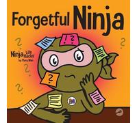 Mary Nhin Forgetful Ninja (Tascabile) Ninja Life Hacks