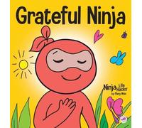 Mary Nhin Grateful Ninja (Copertina rigida) Ninja Life Hacks