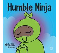 Mary Nhin Humble Ninja (Tascabile) Ninja Life Hacks