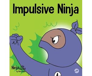 Mary Nhin Impulsive Ninja (Copertina rigida) Ninja Life Hacks