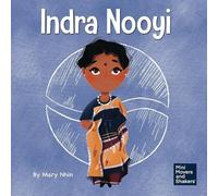 Mary Nhin Indra Nooyi (Tascabile) Mini Movers and Shakers