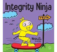 Mary Nhin Integrity Ninja (Tascabile) Ninja Life Hacks