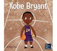 Mary Nhin Kobe Bryant (Copertina rigida) Mini Movers and Shakers