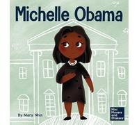 Mary Nhin Michelle Obama (Copertina rigida) Mini Movers and Shakers