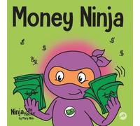 Mary Nhin Money Ninja (Tascabile) Ninja Life Hacks