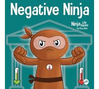 Mary Nhin Negative Ninja (Tascabile) Ninja Life Hacks