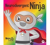 Mary Nhin Neurodivergent Ninja (Copertina rigida) Ninja Life Hacks