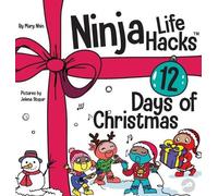 Mary Nhin Ninja Life Hacks 12 Days of Christmas (Copertina rigida)