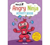 Mary Nhin Ninja Life Hacks: Angry Ninja Activity Book (Copertina rigida)
