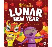 Mary Nhin Ninja Life Hacks Lunar New Year (Copertina rigida) Ninja Life Hacks