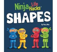 Mary Nhin Ninja Life Hacks SHAPES (Copertina rigida) Little Ninja Life Hacks
