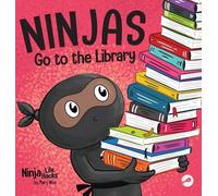 Mary Nhin Ninjas Go to the Library (Copertina rigida) Ninja Life Hacks