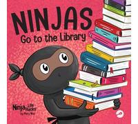Mary Nhin Ninjas Go to the Library (Tascabile) Ninja Life Hacks