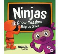 Mary Nhin Ninjas Know MIstakes Help Us Grow (Copertina rigida) Ninja Life Hacks