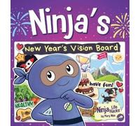 Mary Nhin Ninja's New Year's Vision Board (Copertina rigida) Ninja Life Hacks
