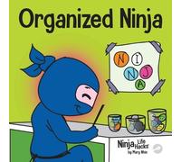Mary Nhin Organized Ninja (Tascabile) Ninja Life Hacks