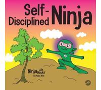 Mary Nhin Self-Disciplined Ninja (Tascabile) Ninja Life Hacks