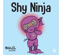 Mary Nhin Shy Ninja (Tascabile) Ninja Life Hacks